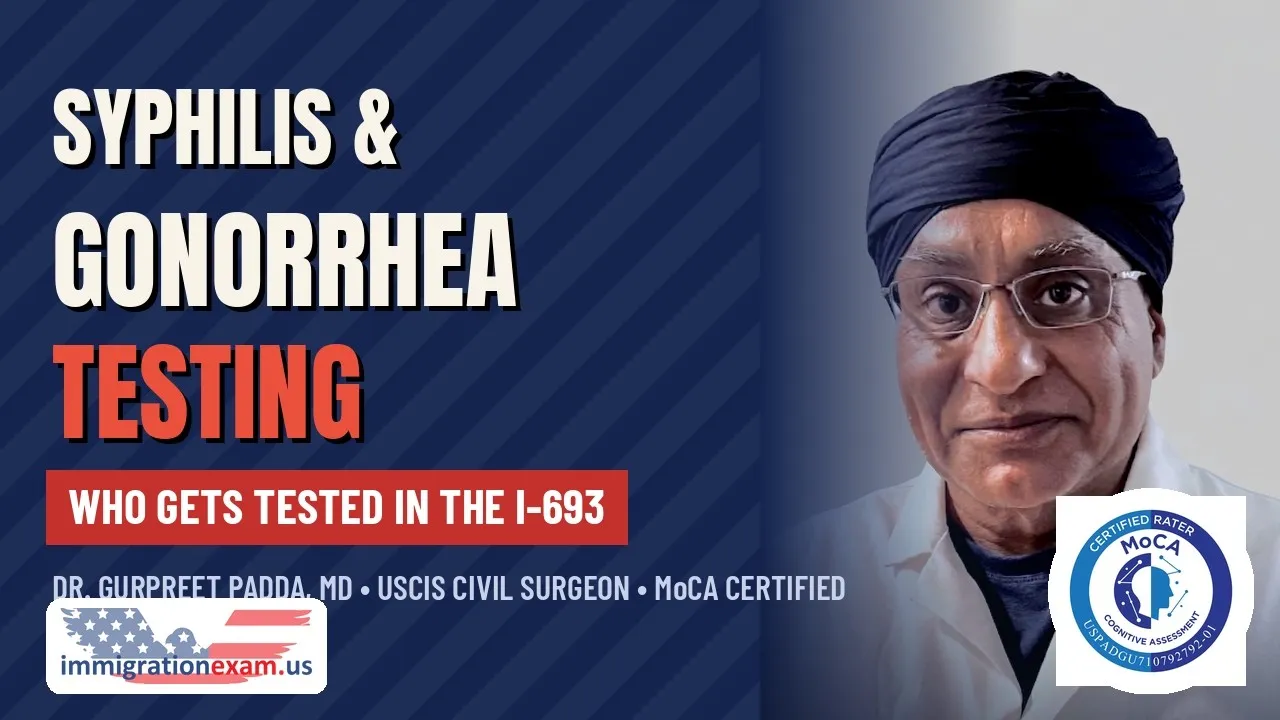 Gonorrhea & Syphilis Testing in the I-693 Process — video thumbnail