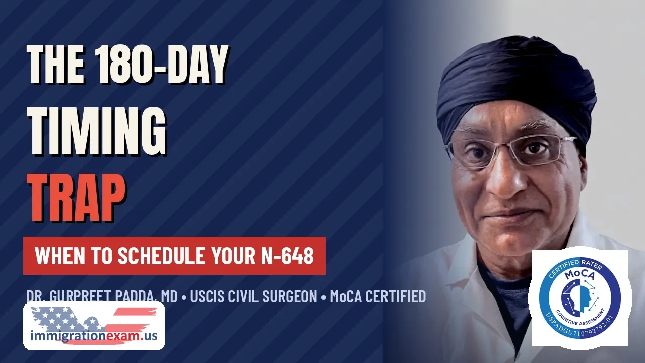 The 180-Day Timing Trap: When to Schedule Your N-648 — video thumbnail