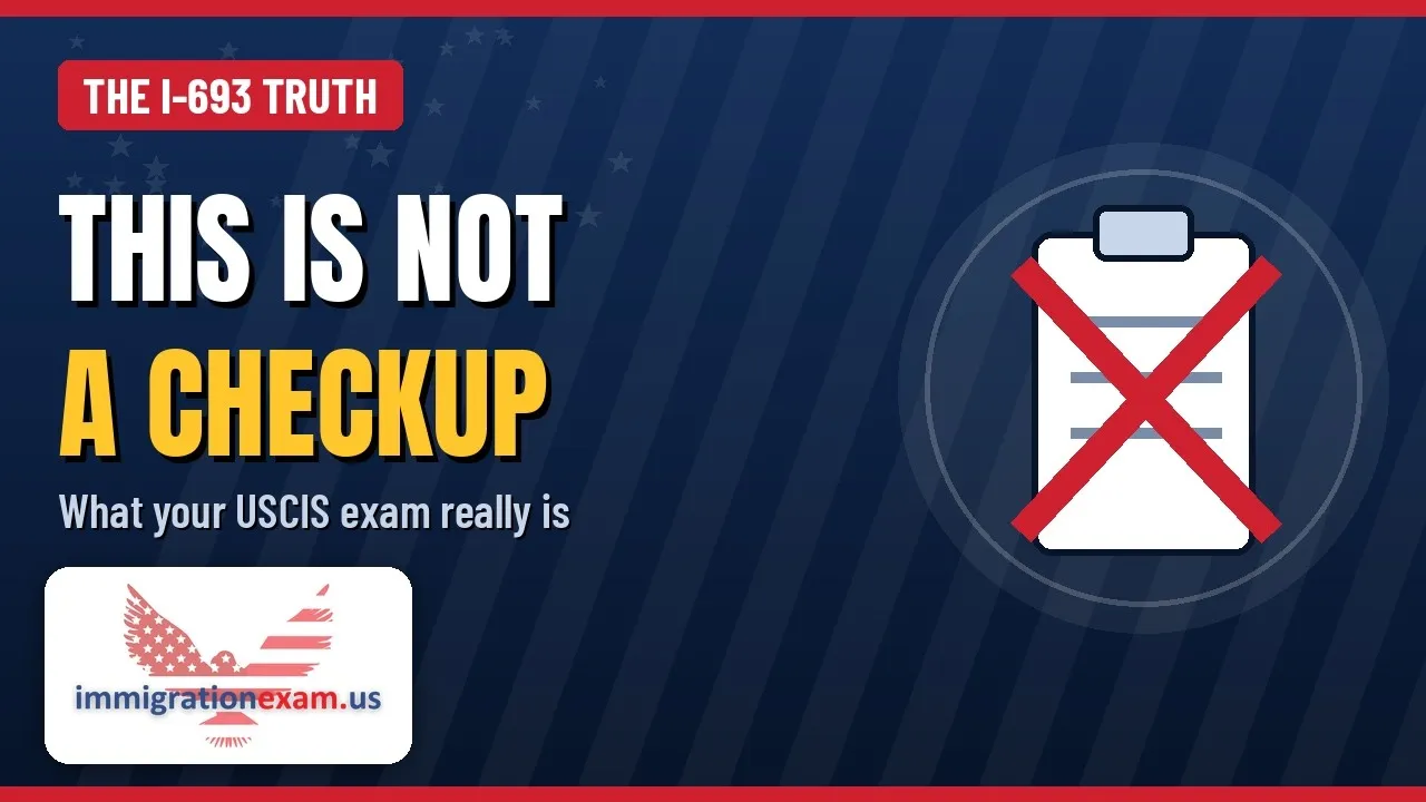 Your USCIS Medical Exam Is Not a Physical  🛂  Here's What It Actually Is — video thumbnail